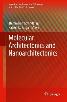 Molecular Architectonics and Nanoarchitectonics 9789811641886