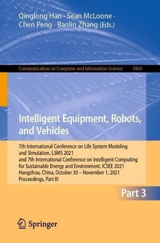 Intelligent Equipment, Robots, and Vehicles 9789811672125 (Paperback)
