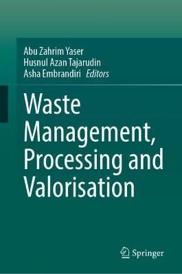 Waste Management, Processing and Valorisation 9789811676529 (Hardback)