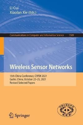 Wireless Sensor Networks By Li Cui (editor), Xiaolan Xie (editor)