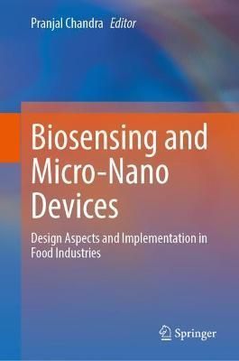 Biosensing and Micro-Nano Devices By Pranjal Chandra (editor)