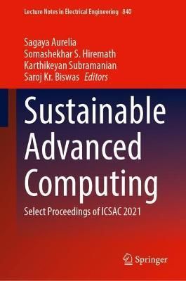 Sustainable Advanced Computing 9789811690112 (Hardback)
