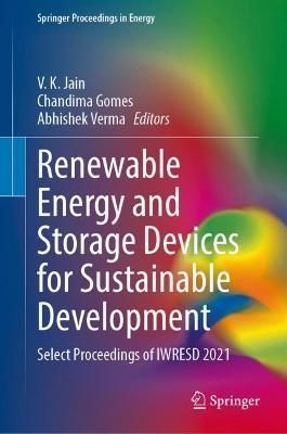 Renewable Energy and Storage Devices for Sustainable Development