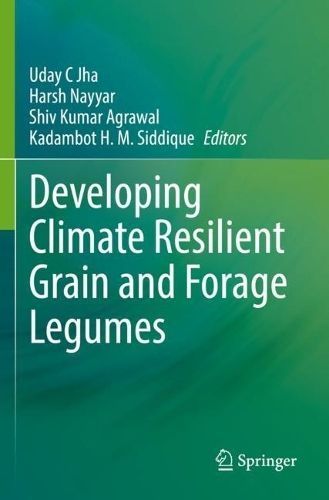 Developing Climate Resilient Grain and Forage Legumes 9789811698507