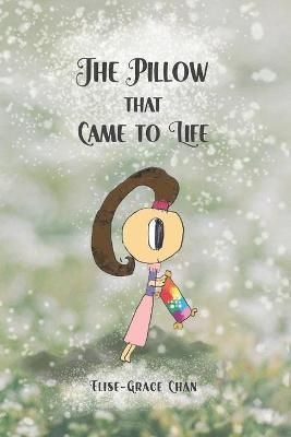 Pillow That Came To Life By Chan 9789811813405 (Paperback)