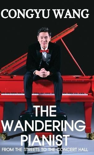The Wandering Pianist By Congyu Wang 9789811888366 (Hardback)