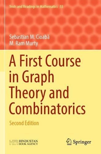 A First Course in Graph Theory and Combinatorics 9789811913624