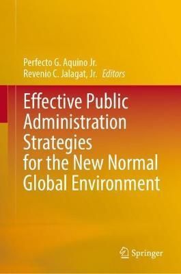 Effective Public Administration Strategies for Global "New Normal"