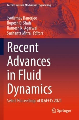 Recent Advances in Fluid Dynamics 9789811933813 (Paperback)