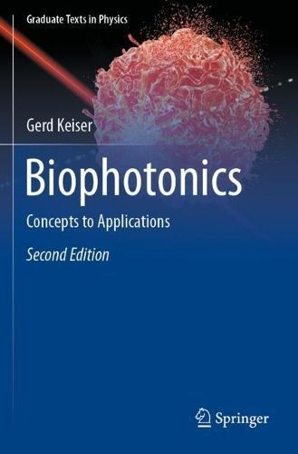 Biophotonics By Gerd Keiser 9789811934841 (Paperback)