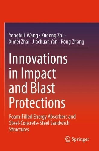 Innovations in Impact and Blast Protections 9789811943775 (Paperback)