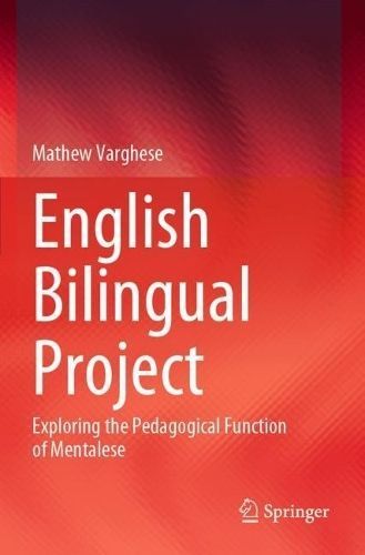 English Bilingual Project By Mathew Varghese 9789811947803 (Paperback)