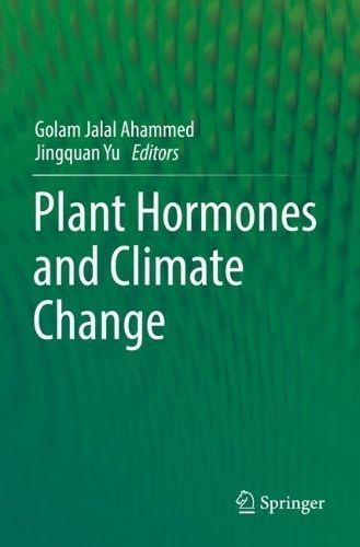 Plant Hormones and Climate Change 9789811949432 (Paperback)