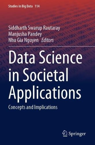 Data Science in Societal Applications 9789811951565 (Paperback)