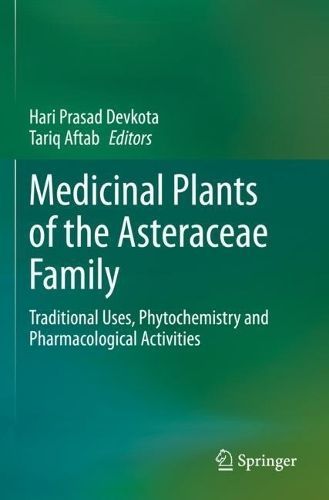 Medicinal Plants of the Asteraceae Family 9789811960826 (Paperback)