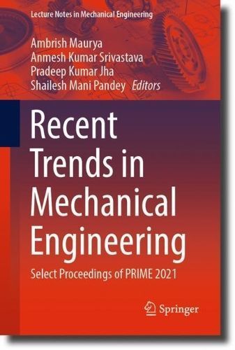 Recent Trends in Mechanical Engineering 9789811977084 (Paperback)