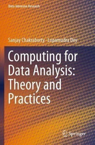 Computing for Data Analysis By Sanjay Chakraborty, Lopamudra Dey