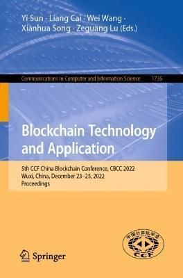 Blockchain Technology and Application 9789811988769 (Paperback)