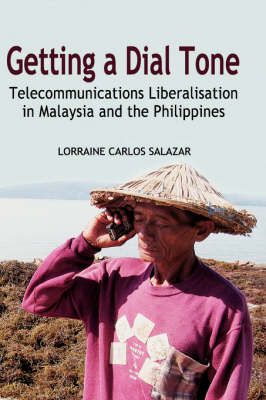 Getting a Dial Tone By Lorraine Carlos Salazar 9789812303820