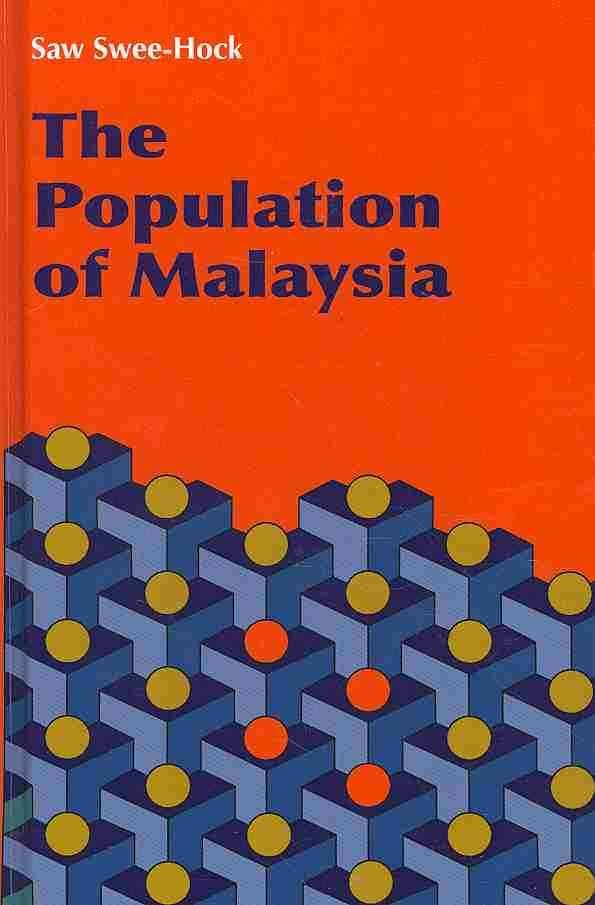 The Population of Malaysia By Saw Swee-Hock 9789812304438 (Hardback)