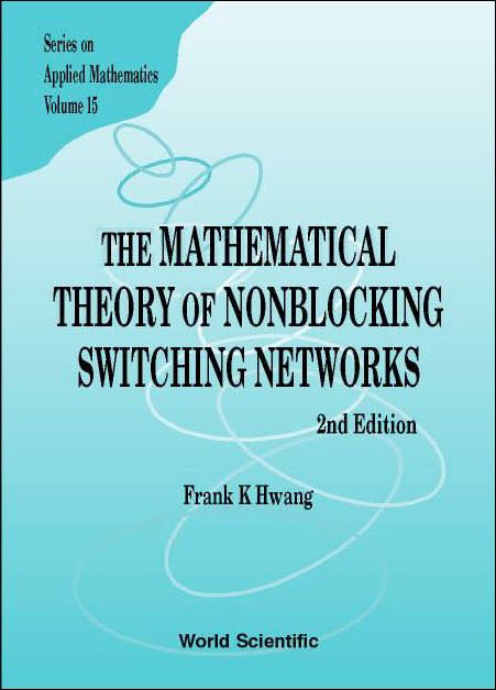 The Mathematical Theory of Nonblocking Switching Networks (Hardback)