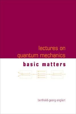 Lectures On Quantum Mechanics (In 3 Companion Volumes) 9789812567901