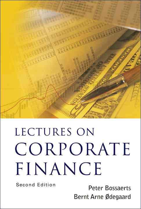 Lectures on Corporate Finance 9789812568991 (Hardback)