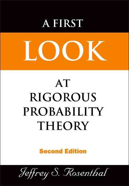 First Look At Rigorous Probability Theory, A (2nd Edition) (Hardback)