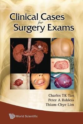 Clinical Cases For Surgery Exams 9789812835529 (Paperback)