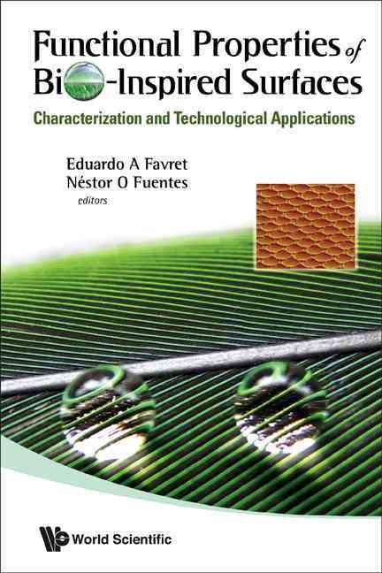 Functional Properties of Bio-Inspired Surfaces 9789812837011