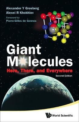 Giant Molecules: Here, There, And Everywhere (2nd Edition) (Hardback)