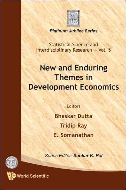 New And Enduring Themes In Development Economics 9789812839411