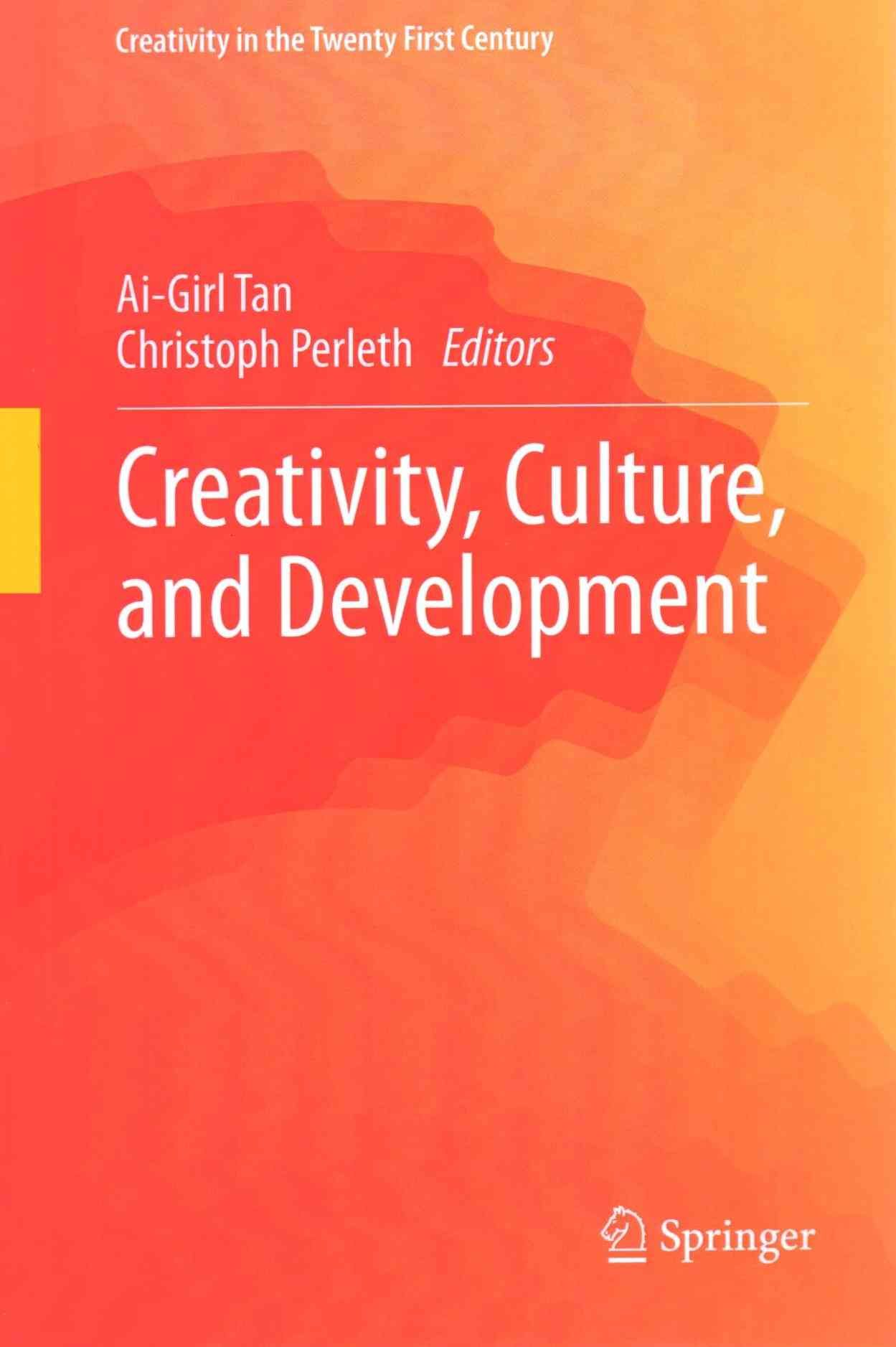 Creativity, Culture, and Development 9789812876355 (Hardback)
