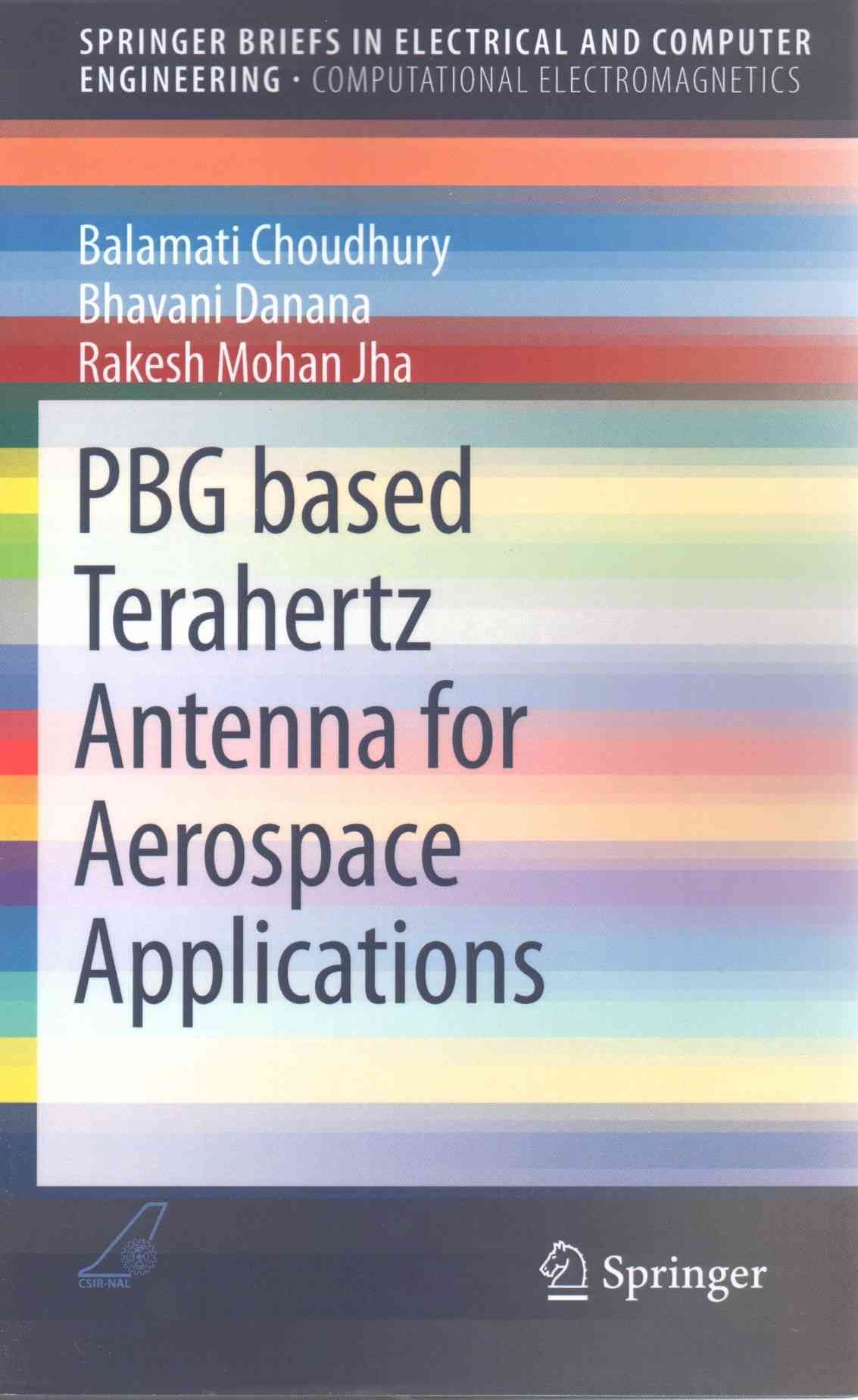 PBG Based Terahertz Antenna for Aerospace Applications 9789812878014