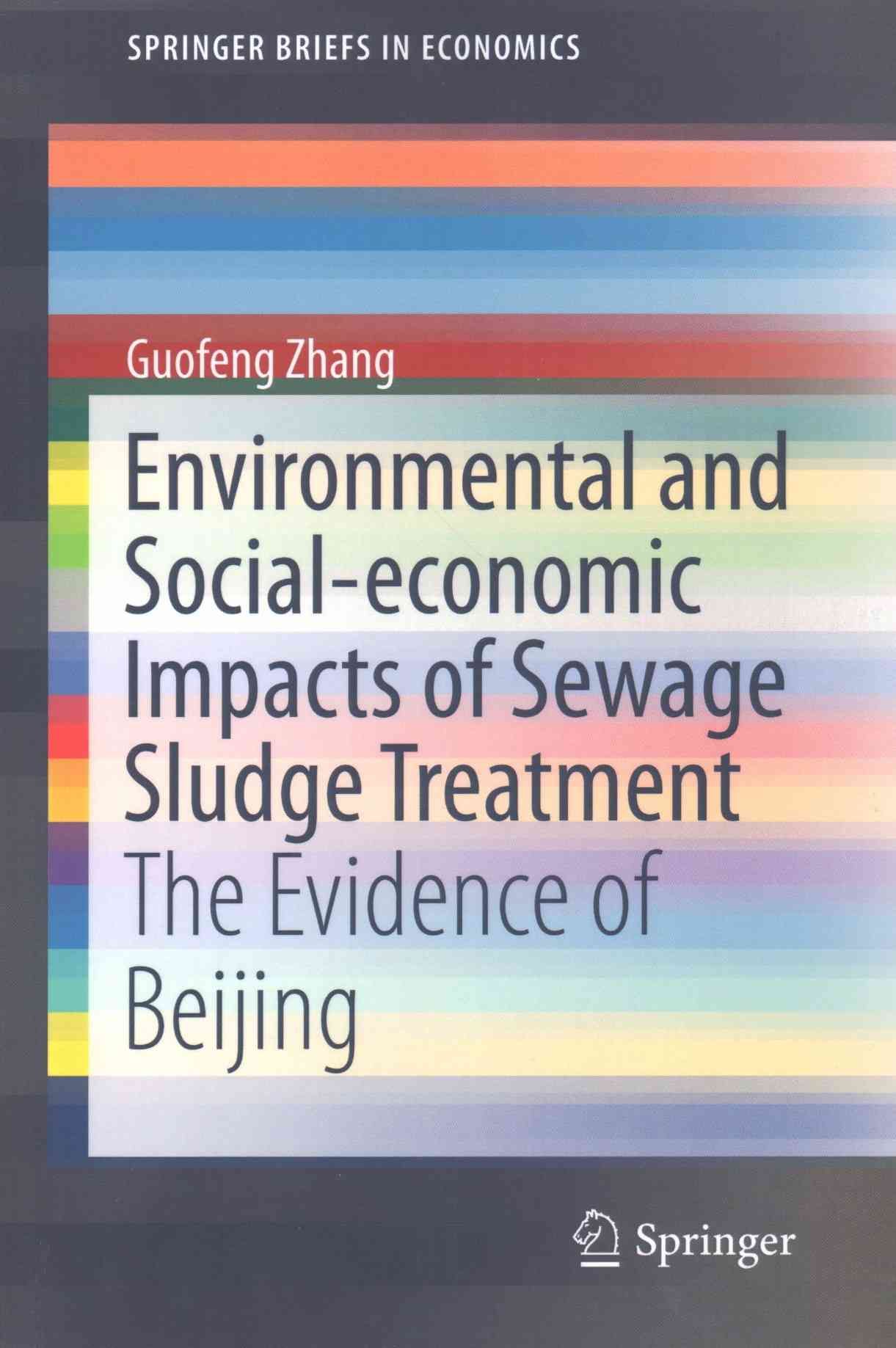 Environmental and Social-Economic Impacts of Sewage Sludge Treatment