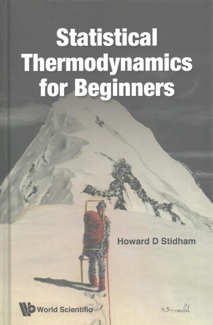 Statistical Thermodynamics for Beginners By STIDHAM, HOWARD D