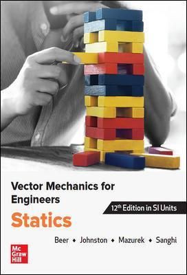 VECTOR MECHANICS FOR ENGINEERS: STATICS, SI 9789813157859 (Paperback)