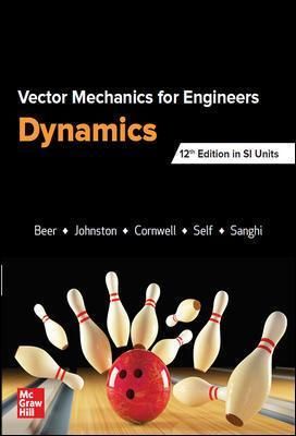 VECTOR MECHANICS FOR ENGINEERS: DYNAMICS, SI 9789813157866 (Paperback)
