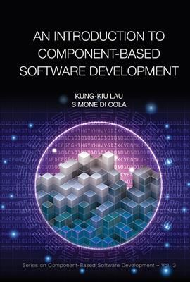An Introduction to Component-Based Software Development 9789813221871