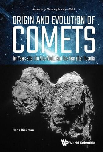 Origin and Evolution of Comets: Ten Years after the Nice Model and One Year after Rosetta