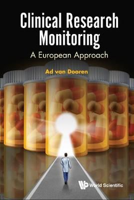 Clinical Research Monitoring By Ad van Dooren 9789813223172 (Hardback)