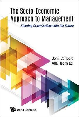 The Socio-Economic Approach to Management 9789813232983 (Hardback)