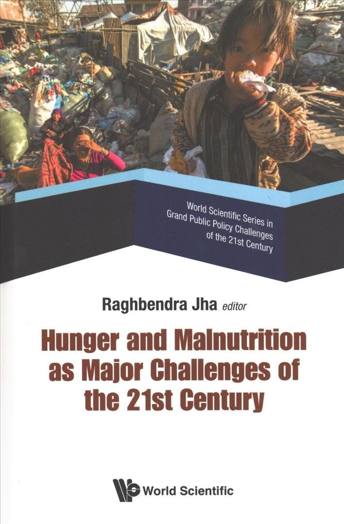 Hunger and Malnutrition as Major Challenges of the 21st Century
