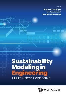 Sustainability Modeling in Engineering 9789813276321 (Hardback)