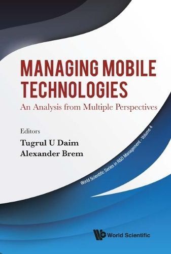 Managing Mobile Technologies: An Analysis from Multiple Perspectives
