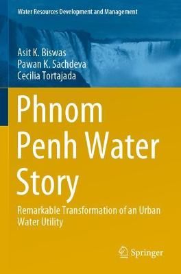 Phnom Penh Water Story 9789813340671 (Paperback)