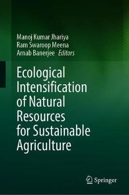 Ecological Intensification of Natural Resources for Sustainable Agriculture