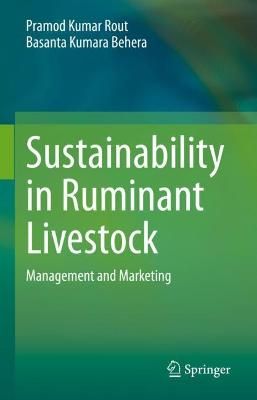 Sustainability in Ruminant Livestock 9789813343429 (Hardback)