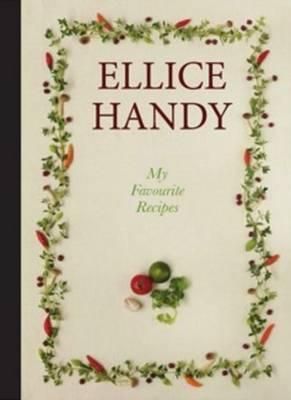 My Favourite Recipes By Ellice Handy 9789814189392 (Hardback)