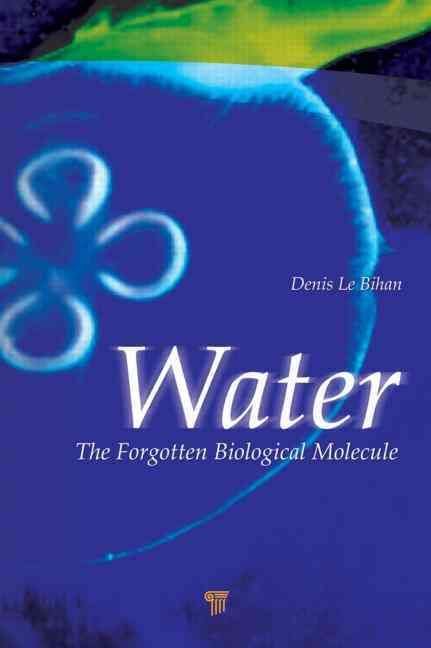 Water By D. Le Bihan, Hidenao Fukuyama 9789814267526 (Hardback)
